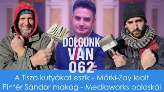 Download Lagu Kutyaevő Tiszapárt - Márki Zay leoltja a propagandistát - Pintér makog - Dolgunk Van #062 MP3