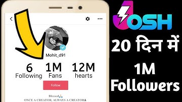 Josh App Me Followers Kaise Badhaye | How To Increase Followers On Josh