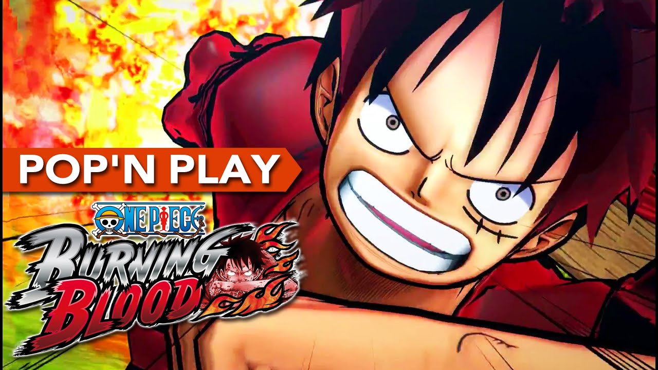 POP'N PLAY One Piece: Burning Blood (PS4) Gameplay