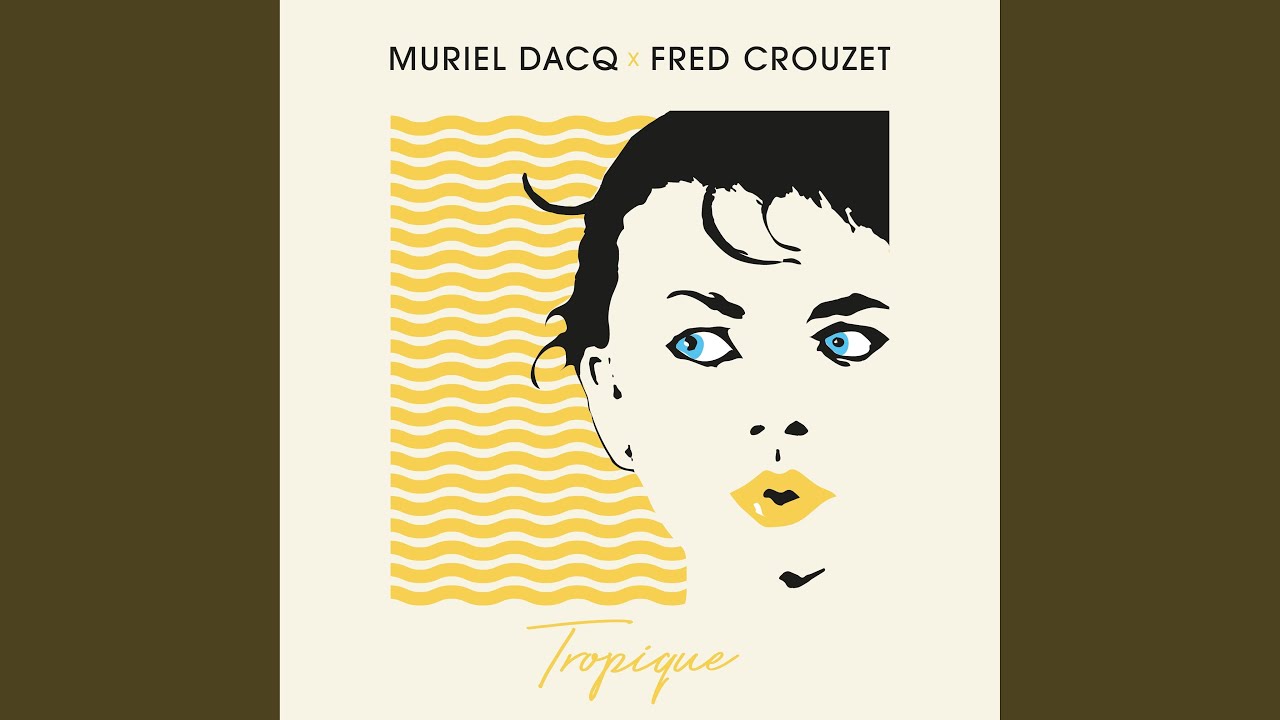 Tropique (Fred Crouzet Remix)