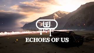 Giulio Cercato - Echoes Of Us / Music