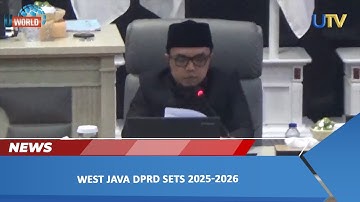 West Java DPRD Sets 2025 2026 | UN World | UTV