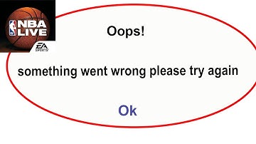 Fix NBA LIVE App Oops Something Went Wrong Error | Fix NBA LIVE  went wrong error |PSA 24