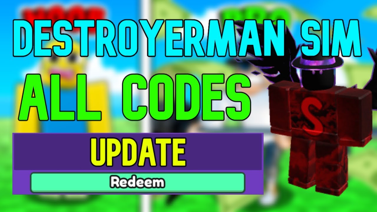 all-destroyerman-simulator-codes-roblox-destroyerman-simulator-codes-may-2023-youtube