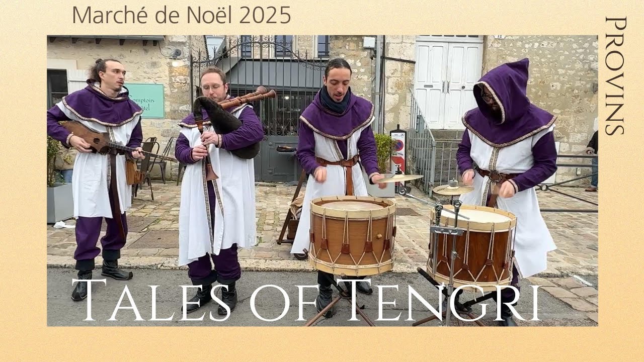 Marché de Noël 2025 - Provins - Tales of Tengri