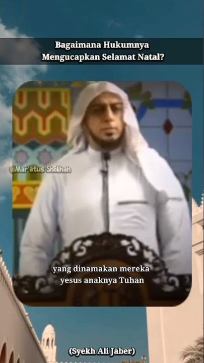 Bagaimana Hukumnya Mengucapkan Selamat Natal bagi umat islam