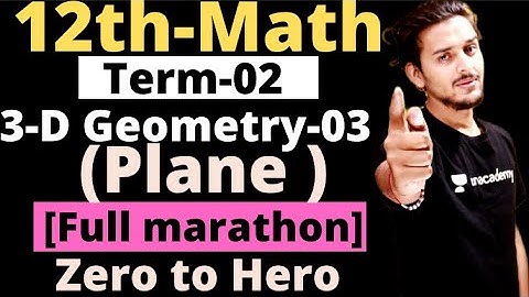 Class 12th Math |Three Dimensional Geometry -03|PLANE Term-02|Pranav Pandey