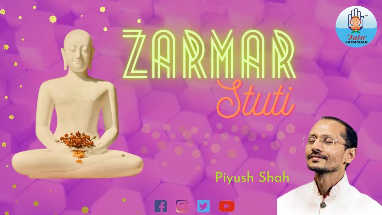 Zarmar Stuti  Piyush Shah  AntarnaadJainSamachar