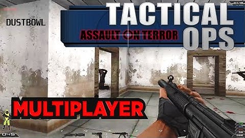 Tactical Ops: Assault on Terror (2021) - DUSTBOWL - Multiplayer Gameplay [1080p60FPS]