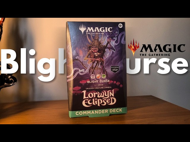 Blight Curse - Unboxing do Commander Deck de Lorwyn Eclipsed - YouTube