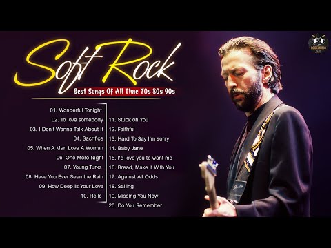Soft Rock 70s 80s 90s 34 - Soft Rock Ballads 70s 80s 90s - Soft Rock Ballads Playlist - Rock Hits 34