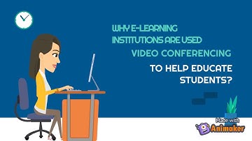 Why E-learning institutions are used video conferencing to help educate students?