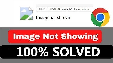 How To Fix Image Not Showing In Google Chrome | ZK Guides