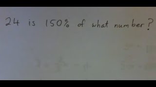 Percent:  24 is 150% of what number?