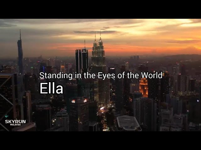 Ella - Standing in the Eyes of the World (lirik) class=