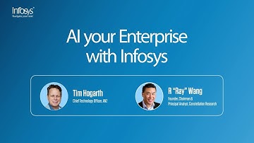AI your Enterprise with Infosys – Tim Hogarth and Ray Wang