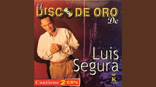 Video thumbnail of "Luis Segura - Se Rompio La Cadena"