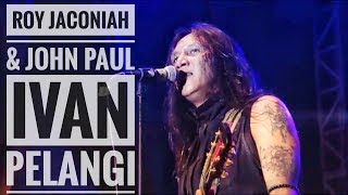 ROY JECONIAH & JOHN PAUL IVAN - PELANGI | LIVE From Authenticity Fest - Lampung | BOOMERANG COVER