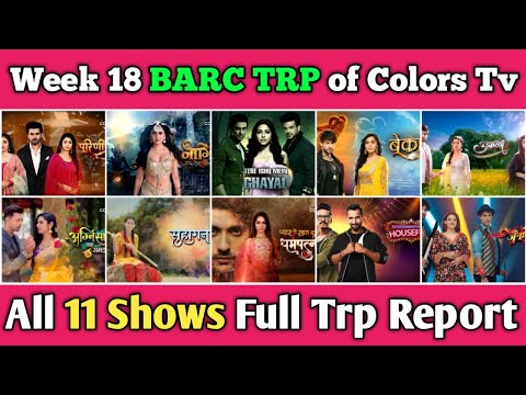 Colors Tv BARC TRP Report of Week 18 : All 11 Shows Full Trp Report