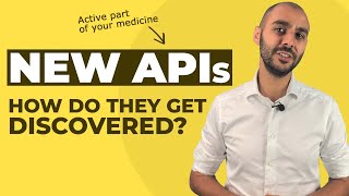 How are the active ingredients of your medicine made? Let's talk about the discovery of APIs