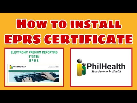 HOW TO INSTALL PHILHEALTH EPRS CERTIFICATE  | 5JS (TUTORIAL#1)