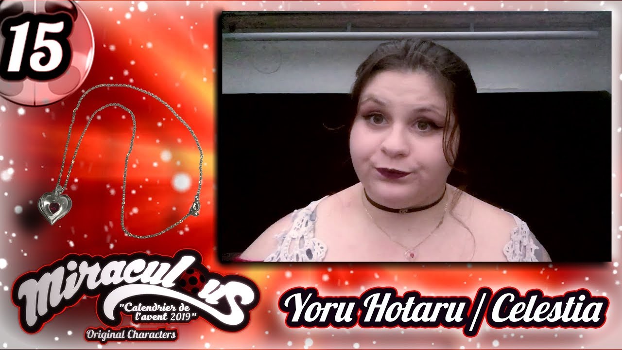 Calendrier de l'avent "MIRACULOUS" - 2019 [15 Dec] Yoru Hotaru / Celestia