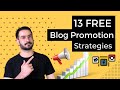 13 Strategies to Promote your Blog in 2022