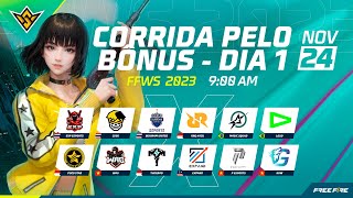 MUNDIAL DE FREE FIRE | FFWS | CORRIDA PELO BÔNUS -  DIA 1 | AO VIVO - DIA 24/11