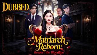(DUBBED) 18 Again! 🔥 Great-Grandma Fixes the Family! | Matriarch Reborn: Respect the Bloodline News