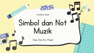 Simbol dan Not Muzik Tahun 4