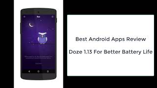 Best Android Apps, Doze 1.13, Better Battery Life screenshot 1