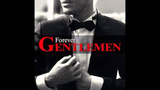 Video thumbnail of "Forever Gentlemen | 02   Dany Brillant , Damien Sargue , Roch Voisine   La belle vie"