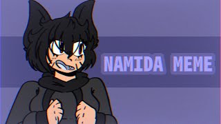 NAMIDA || animation meme || mega flash warning