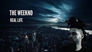 The Weeknd - Real Life | 852 HZ