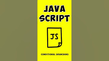 JavaScript Conditional Branching: `if` and Ternary Operator Explained