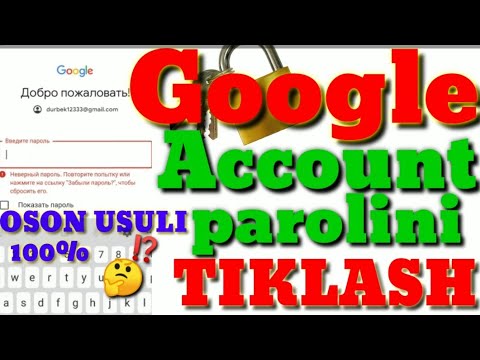 GOOGLE ACCOUNT PAROLINI TIKLASH ENG OSON YO’LI 100%