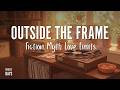 Outside the Frame | Dua Lipa, Homer's Odyssey, Kate Bowler & The Fear of Love