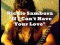 Richie Sambora - If I Can't Have Your Love (lyrics)