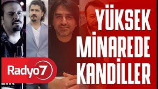 Yüksek Minarede Kandiller - Erkan Koç Ekrem Düzgünoğlu Erkan Başyildiz Volkan Sönmez