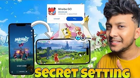 How To Prorate Screen For Miraibo Go Android Game How To Rotate Miraibo Go SCREEN Protate Kaise Krai
