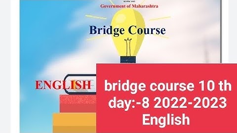 bridge course 10th day:-8 2022-2023 English