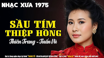 Sầu Tím Thiệp Hồng - Thiên Trang, Tuấn Vũ | Nhạc Vàng Trữ Tình