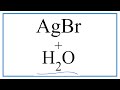 Understanding Silver Bromide in Water
