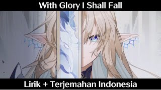 With Glory I Shall Fall Cartethyia Theme Song  Wuthering Waves   Terjemahan Indonesia