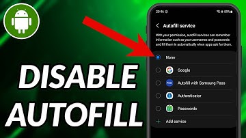How To Turn Off Autofill On Android Phone