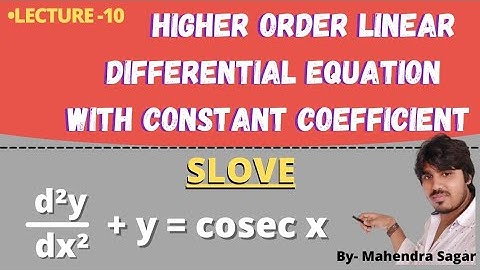 Linear Differential equation of higher order with constant co-efficient. lecture-10,B.Sc Math part-2