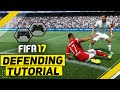 FIFA 17 DEFENDING TUTORIAL / How To Defend Effectively - BEST Way To TACKLE, CONTAIN & JOCKEY