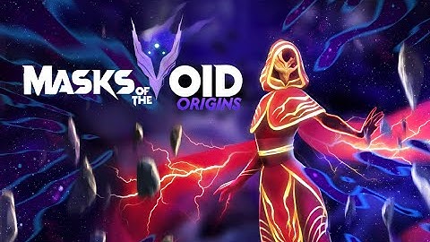 🌀 MASKS OF THE VOID:ORIGINS  TRAILER - Early Access 🌀