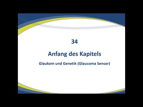 Kapitel 34 - Glaukom und Genetik (Glaucoma Sensor)