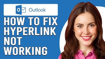 How To Fix Outlook Hyperlink Not Working (Why Does My Hyperlink Not Work In Outlook?)